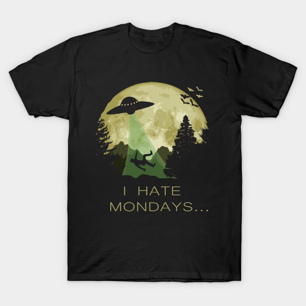 I Hate Mondays Alien Abduction T-Shirt by Nerd_art
